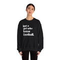 Just a Girl Who Loves Football Crewneck Sweatshirt - joyful
